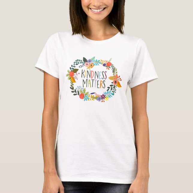 Camiseta Bondade Importa, Seja gentil, Aspas, Boho floral (Frente)
