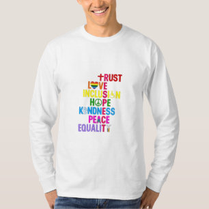 Camiseta Bondade Paz Igualdade Amor Inclusão Esperança