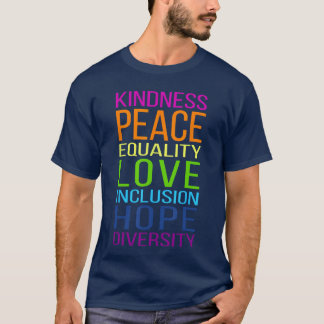 Camiseta Bondade Paz Igualdade Amor Inclusão Esperança Dive