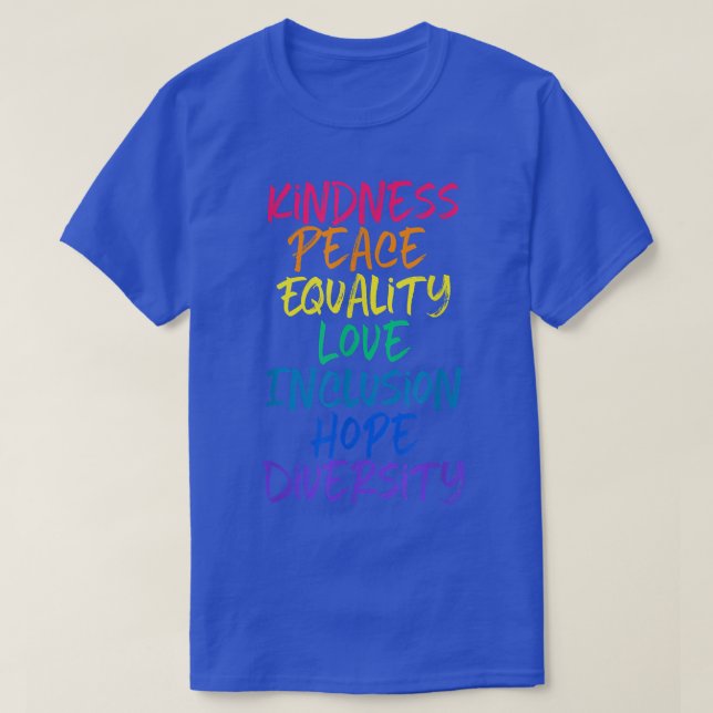 Camiseta Bondade Paz Igualdade Amor Inclusão Esperança Huma (Frente do Design)