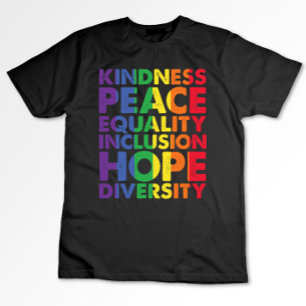 Camiseta Bondade Paz Igualdade Amor Inclusão Esperança LGBT