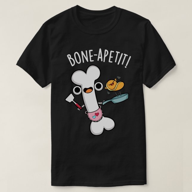 Camiseta Bone Apetit Funny Cozinhar Pun (Frente do Design)