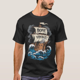 Camiseta Bone Voyage Funny Pirate Skeleton Halloween