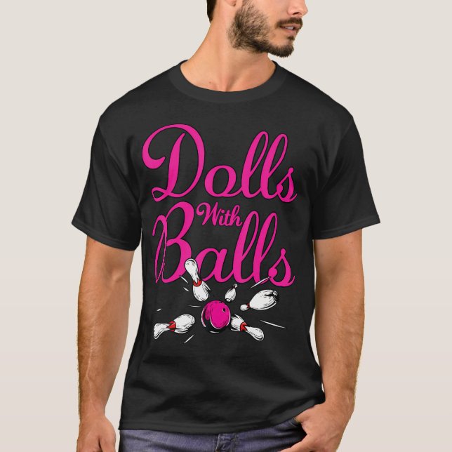 Camiseta Bonecas Com Bolas Engraçadas Mulheres Boliches Na  (Frente)