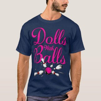 Camiseta Bonecas Com Bolas Engraçadas Mulheres Boliches Na
