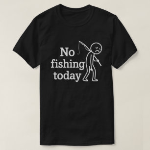 Camiseta Boneco Triste Sem Pesca Hoje Dia dos Pais