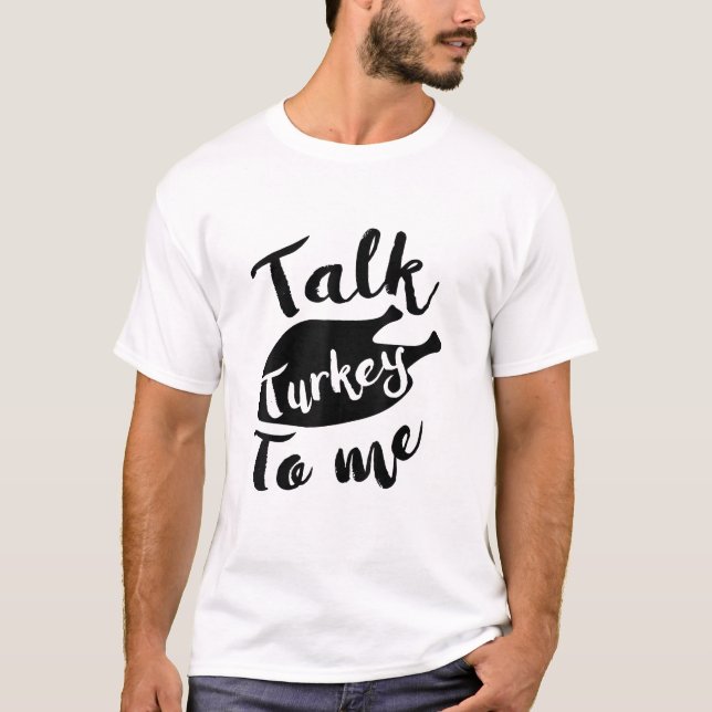 Camiseta Bonita Ação De Graças Fala-Me Com A Turquia, Camis (Frente)