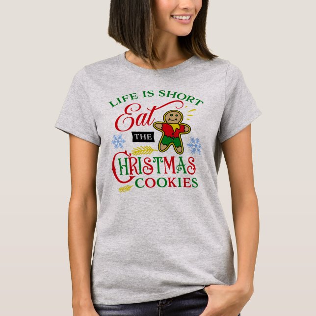 Camiseta Bonita Coma Os Biscoitos De Natal (Frente)