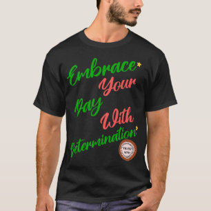 Camiseta Bonita dádiva de determinação positiva