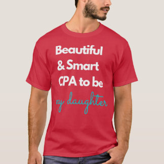 Camiseta Bonita e inteligente CPA ser minha filha azul