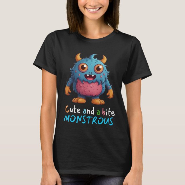 Camiseta Bonita e um pouco monstruosa (Frente)