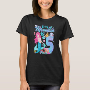 Camiseta Bonita Esta Sereia Tem 5 Anos De Sereia 5
