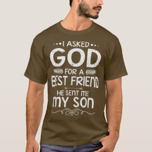 Camiseta Bonita Eu Pedi A Deus Um Filho Melhor Amigo.