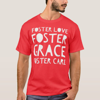 Camiseta Bonita Foster Love Foster Grace Foster Care