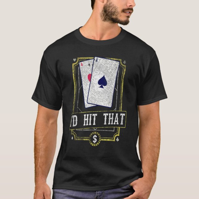 Camiseta Bonita Id Atingiu O Poker 21 Do Pun Blackjack (Frente)