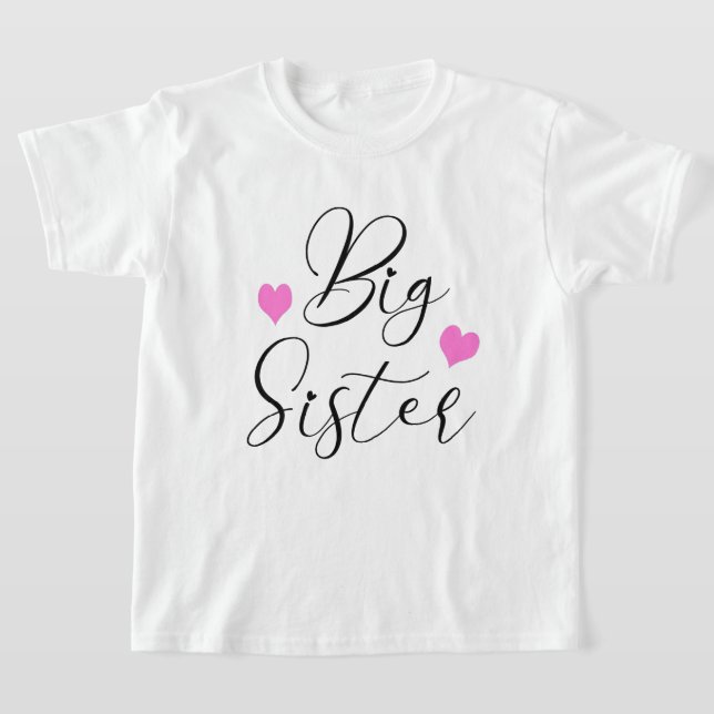 Camiseta Bonita Irmã Grande (Postura )