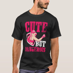 Camiseta Bonita, Mas Perigosa, Uma Legal E Incrível Menina