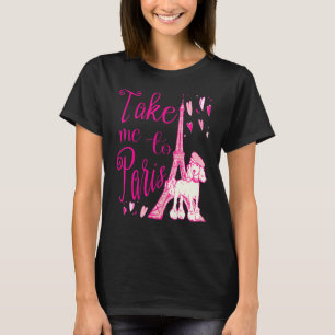 Camiseta Bonita Me Leva Para Paris Eiffel Tower Poodle Fran