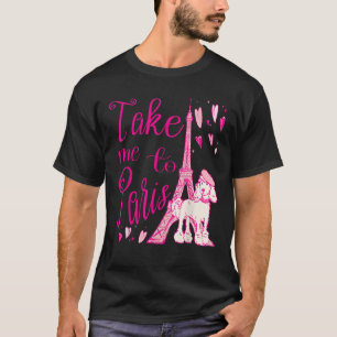 Camiseta Bonita me leve para Paris Eiffel Tower Poodle H