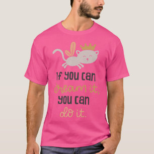 Camiseta Bonita Você Pode Sonhar Com Uma Fada De Gato Com C