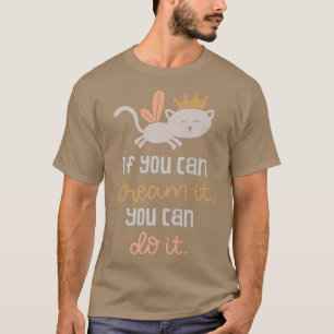 Camiseta Bonita Você Pode Sonhar Com Uma Fada De Gato Com C