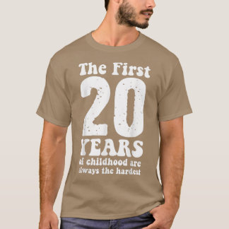 Camiseta bonitinho os primeiros 20 anos da infância são sem