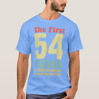 Camiseta bonitinho os primeiros 54 anos da infância são sem
