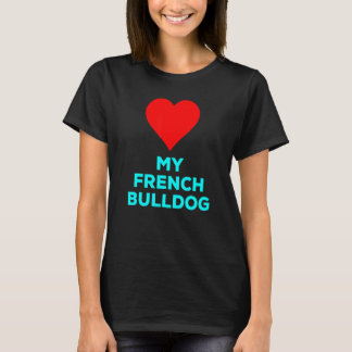 Camiseta Bonito Ama Meu Cachorro-Cachorro Francês