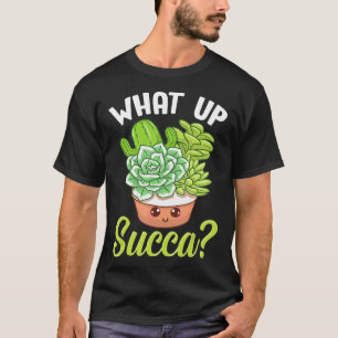 Camiseta Bonito Amp O Que É Succa Punny Succulny Cactus Pu