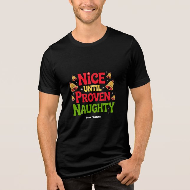 Camiseta Bonito até a Design de Natal Engraçado e Comprovad (Frente)
