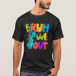 Camiseta Bonito Cara Nós Estamos Fora Dinossauro T Rex Fim