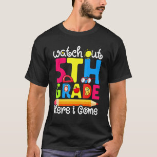 Camiseta Bonito Cuidado 5 Grau Primeiro Dia De Grau Escolar
