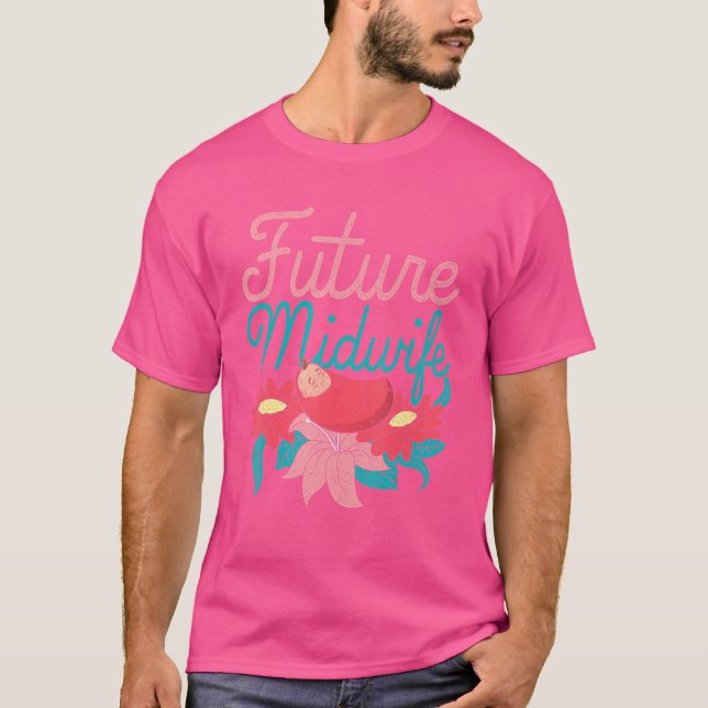 Camiseta Bonito Flores Midwifery Doula Birthing Futuro Médi (Frente)