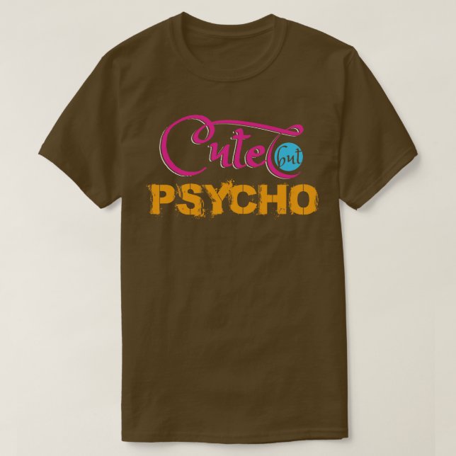 Camiseta Bonito, mas Psicopata (Frente do Design)