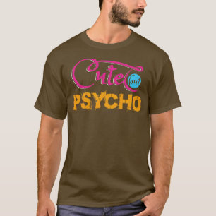 Camiseta Bonito, mas Psicopata
