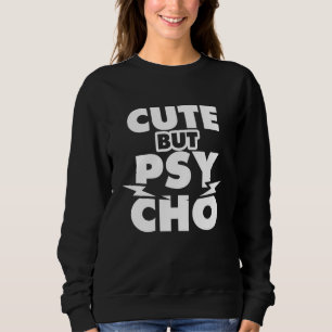Camiseta Bonito, Mas Psicopata