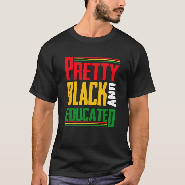 Camiseta Bonito Negro E Educado Mês da História Negra (Frente)