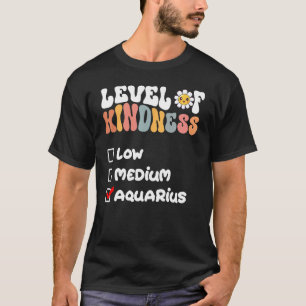 Camiseta Bonito nível de gentileza Aquário Símbolo Zodíaco