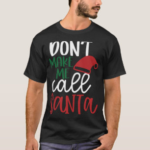 Camiseta Bonito presente de Natal não me faça chamar de Pap