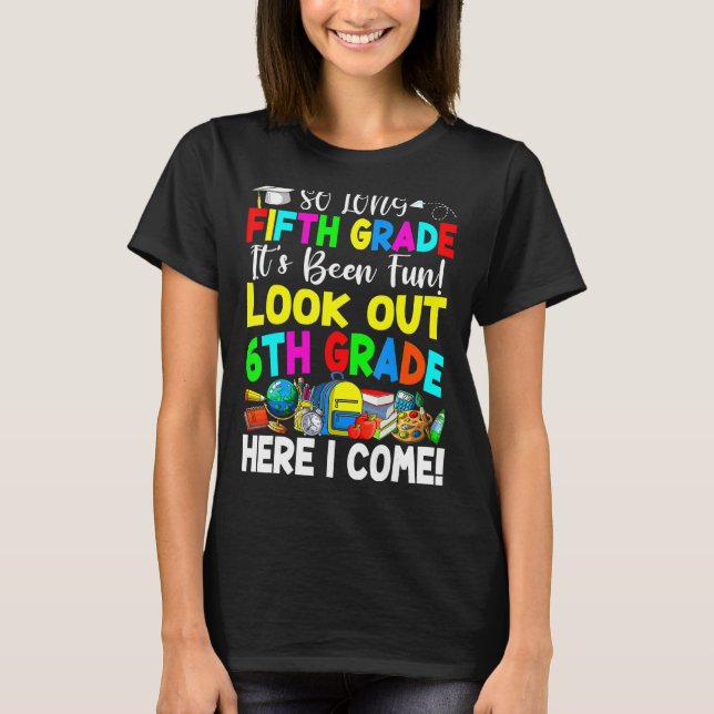 Camiseta Bonito Primeiro Dia, Cuidado Com 6 Grau Tão Longo  (Frente)