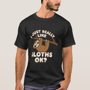 Camiseta Bonito Sloth Dava Presentes Subindo Eu Gosto Muito