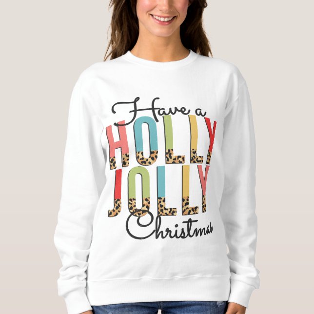 Camiseta Bonito Tenha Um Suzinho De Natal Holly Jolly (Frente)