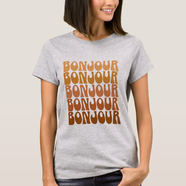 Camiseta Bonjour | Alô francês na Tipografia Brown Groovy (Frente)