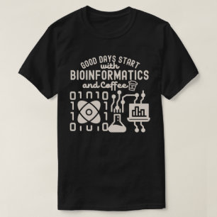 Camiseta Bons dias começam com bioinformática e café