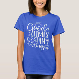 Camiseta Bons Momentos E Linhas De Bronzeado, Férias Na Pra