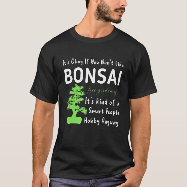 Camiseta Bonsai Tree Owner Ou Bonsai Grower Plant Care (Frente)