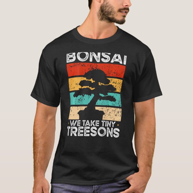 Camiseta Bonsai We Take Tiny Treesons Backprint Bonsai (Frente)