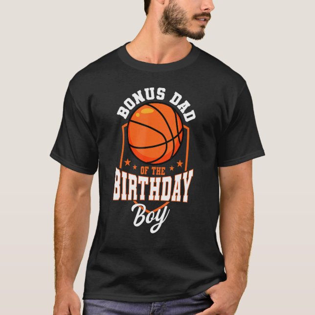 Camiseta Bonus Dad Of The Birthday Boy Basketball Theme Bda (Frente)