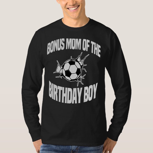 Camiseta Bonus Mãe Da Equipe De Bola De Futebol Do Aniversá (Frente)