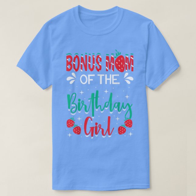 Camiseta Bônus Mãe Da Garota De Aniversário, Morango, Consi (Frente do Design)